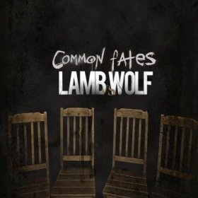 Common Fates - Lamb vs Wolf